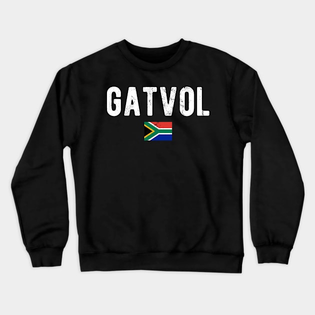 Gatvol 2021 Fed Up South Africa Flag Crewneck Sweatshirt by BraaiNinja